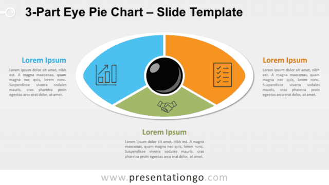 3-Part Eye Pie Chart for PowerPoint and Google Slides 3-Part Eye Pie Chart for PowerPoint and Google Slides
