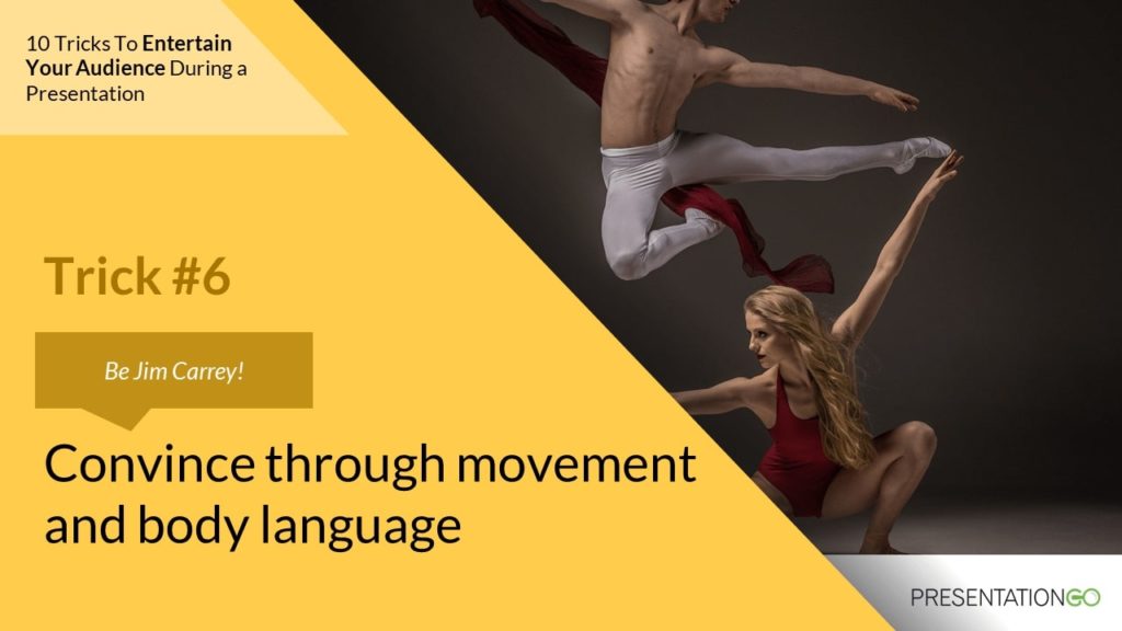 Presentation Trick - Convince through movement and body language