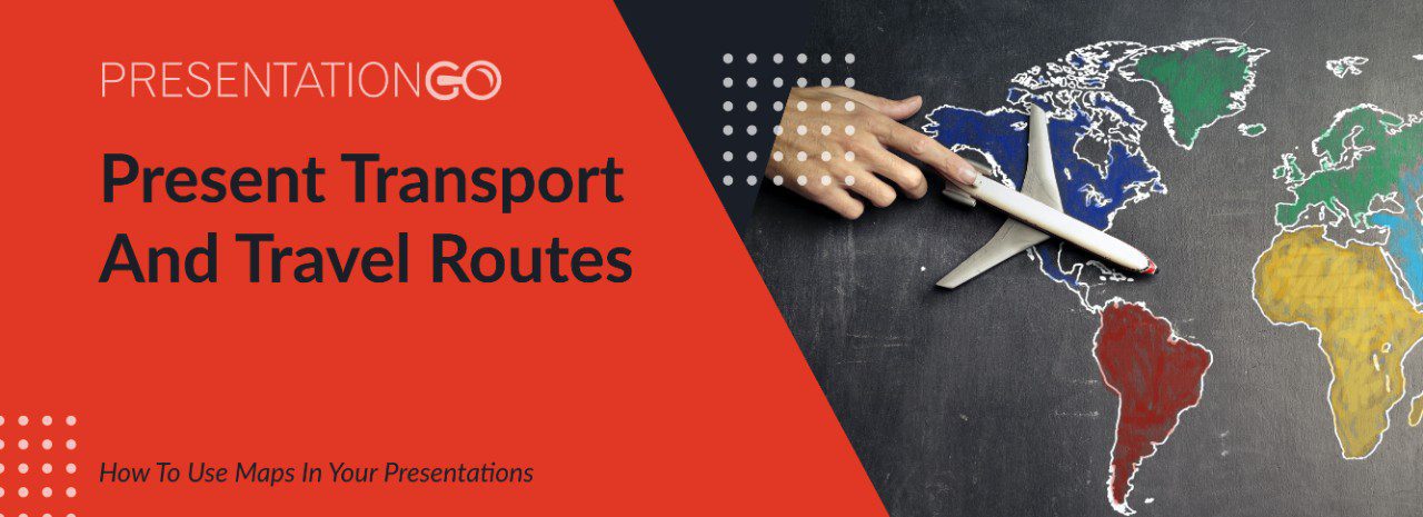 Present Transport And Travel Routes - How To Use Maps In Your Presentations
